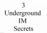3 Underground Im Secrets Resale Rights Ebook