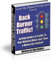 Back Burner Traffic Resale Rights Ebook