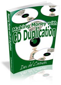 Making Money With Cd Duplication MRR Ebook