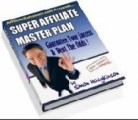 The Super Affiliate Master Plan Resale Rights Ebook