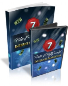 7 Habits Of Highly Successful Internet Marketers Mrr Ebook With Video