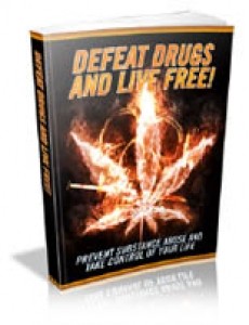 Defeat Drugs And Live Free! Mrr Ebook