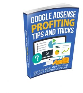 Google Adsense Profiting Tips And Tricks Resale Rights Ebook
