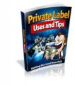 Private Label Uses And Tips Give Away Rights Ebook