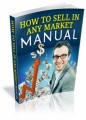 How To Sell In Any Market Manual Mrr Ebook
