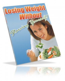 Losing Weight Without Starving Yourself PLR Ebook