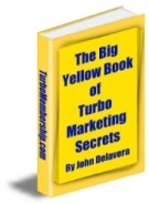 The Big Yellow Book Of Turbo Marketing Secrets Resale Rights Ebook