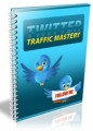 Twitter Traffic Mastery Plr Ebook