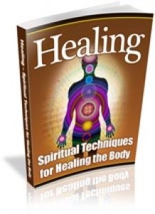 Healing – Spiritual Techniques For Healing The Body Plr Ebook