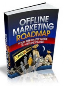 Offline Marketing Roadmap Mrr Ebook