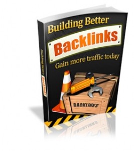 Building Better Backlinks Mrr Ebook
