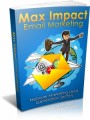 Max Impact Email Marketing Mrr Ebook