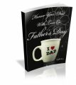 Honor Your Dad With Love On Father's Day Mrr Ebook With ...