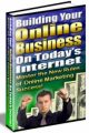 Building Your Online Business On Todays Internet MRR Ebook