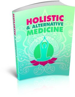 Holistic And Alternative Medicine PLR Ebook