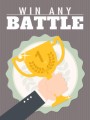 Win Any Battle MRR Ebook 