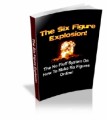 The Six Figure Explosion Mrr Ebook