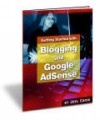 Getting Started With Blogging And Adsense Personal Use Ebook
