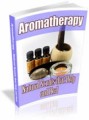 Aromatherapy - Natural Scents That Help And Heal Plr Ebook