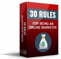 30 Rules For Being An Online Marketer Giveaway Rights Ebook