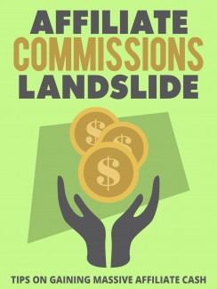Affiliate Commissions Landslide Give Away Rights Ebook