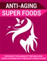 Anti-aging Super Foods PLR Ebook