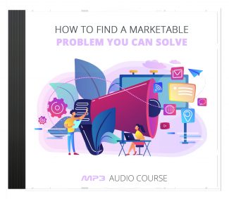Find A Marketable Problem You Can Solve MRR Audio