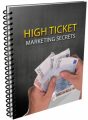 High Ticket Marketing Secrets MRR Ebook With Audio