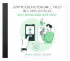 How To Create Powerful Trust In 5 Days MRR Audio