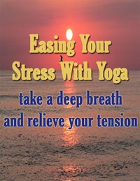 Easing Your Stress With Yoga MRR Ebook