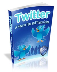 Twitter A How To Tips And Tricks Guide Mrr Ebook