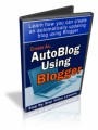 Create An Autoblog Using Blogger Resale Rights Video 