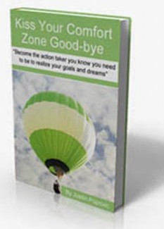 Kiss Your Comfort Zone Good-Bye Personal Use Ebook With Audio