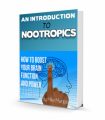 An Introduction To Nootropics Giveaway Rights Ebook