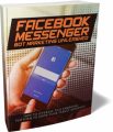 Facebook Messenger Bot Marketing Unleashed MRR Ebook
