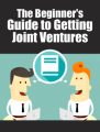 Guide To Getting Joint Ventures PLR Ebook