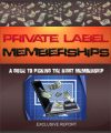 Private Label Memberships MRR Ebook