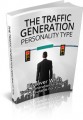 The Traffic Generation Personality Type Give Away ...