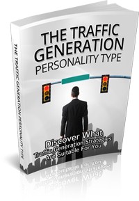 The Traffic Generation Personality Type Give Away Rights Ebook