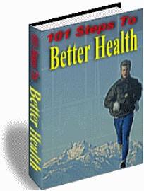 101 Steps To Better Health Resale Rights Ebook
