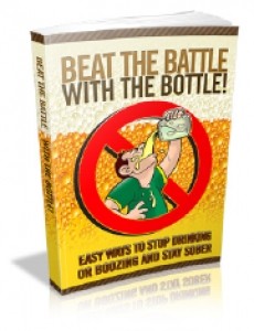 Beat The Battle With The Bottle Mrr Ebook