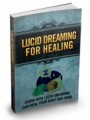 Lucid Dreaming For Healing Mrr Ebook