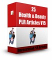 25 Health  Beauty Plr Articles V15 PLR Article 