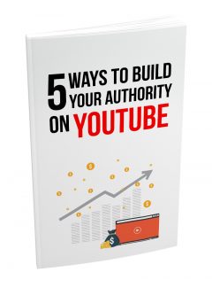 5 Ways To Build Your Authority On Youtube MRR Ebook With Audio