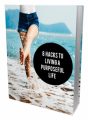 8 Hacks To Living A Purposeful Life MRR Ebook With Audio
