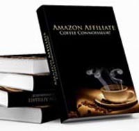 Amazon Affiliate Coffee Connoisseur Resale Rights Ebook With Video