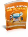 Ebook Creation For Illiterate PLR Ebook
