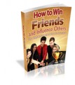 How To Win Friends And Influence Others Give Away ...