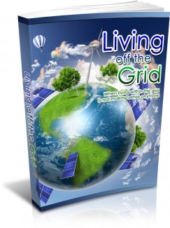Living Off The Grid Give Away Rights Ebook