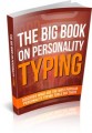 The Big Book On Personality Typing Give Away Rights Ebook 